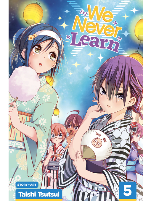 Title details for We Never Learn, Volume 5 by Taishi Tsutsui - Wait list